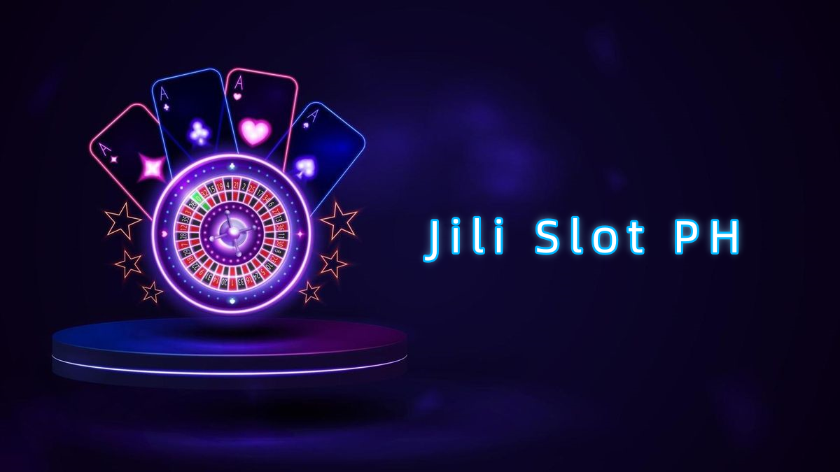 Jili Slot PH